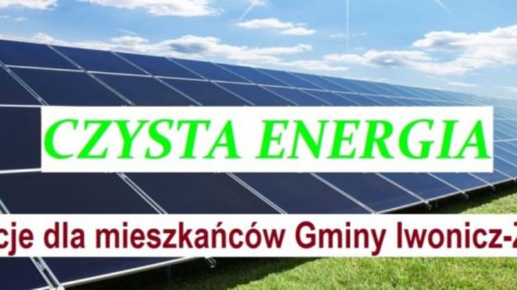 Czysta Energia – dotacje dla mieszkańców Gminy Iwonicz-Zdrój