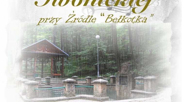 Wieczór muzyki i poezji Iwonickiej przy źródle Bełkotka