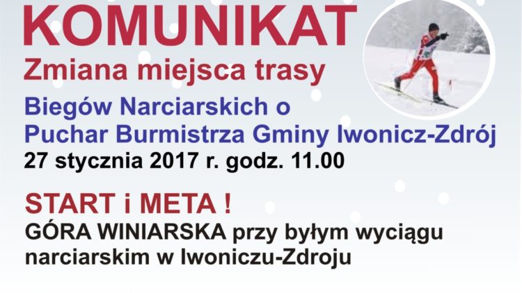 KOMUNIKAT – Zmiana trasy Biegów Narciarskich o Puchar Burmistrza Gminy Iwonicz-Zdrój