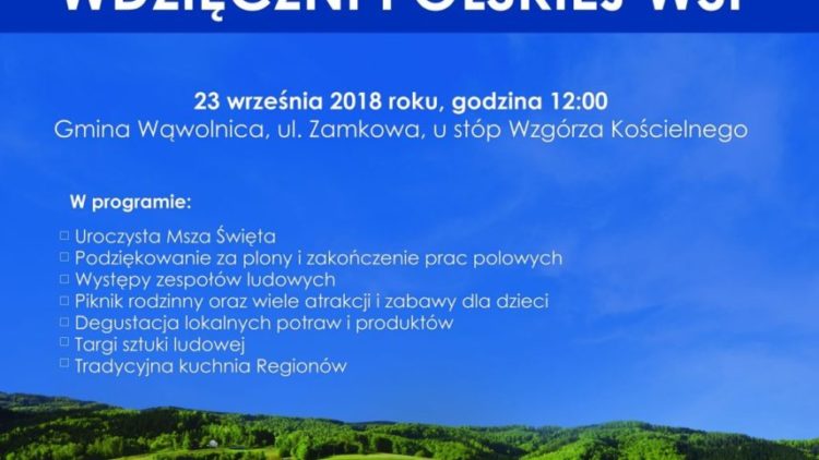 Pierwsze Ogólnopolskie Święto „Wdzięczni Polskiej Wsi”