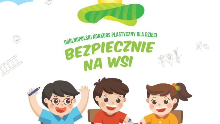 Konkurs plastyczny „Bezpiecznie na wsi: nie ryzykujesz, gdy zwierzęta znasz i szanujesz”