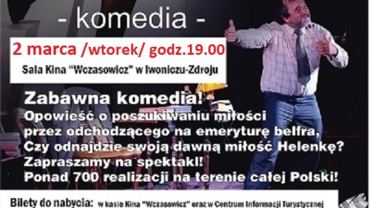 Spektakl teatralny „Spóźniona miłość, czyli wyznania starego belfra”