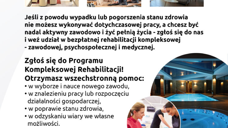Projekt Rehabilitacji kompleksowej umożliwiającej podjęcie lub powrót do pracy