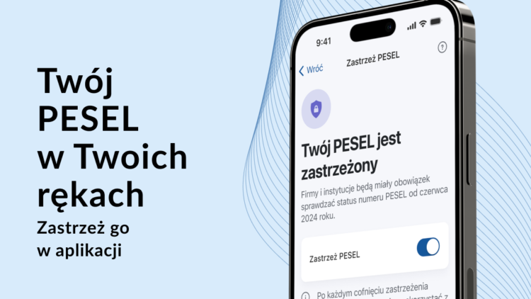 Zastrzeż PESEL i chroń swoje dane w mObywatelu 2.0