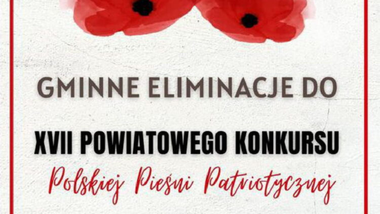 Gminne eliminacje do XVII Powiatowego Konkursu Polskiej Pieśni Patriotycznej