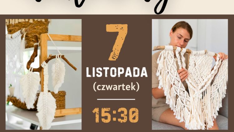 Zapraszamy na warsztaty makramy!