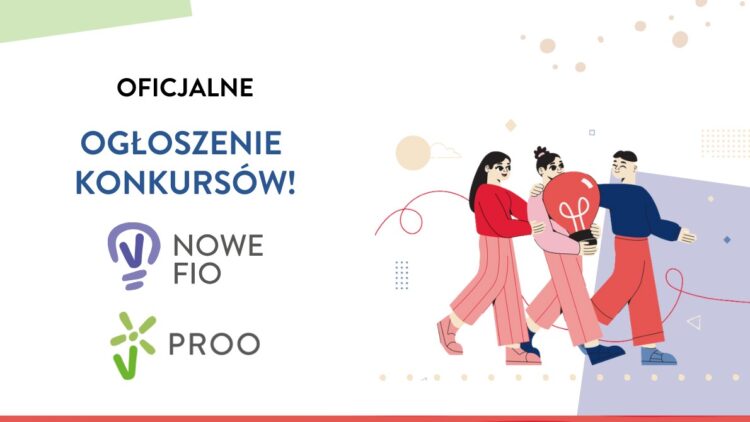 Ogłoszenie o konkursach na rok 2025 w ramach Rządowych Programów NOWEFIO i PROO