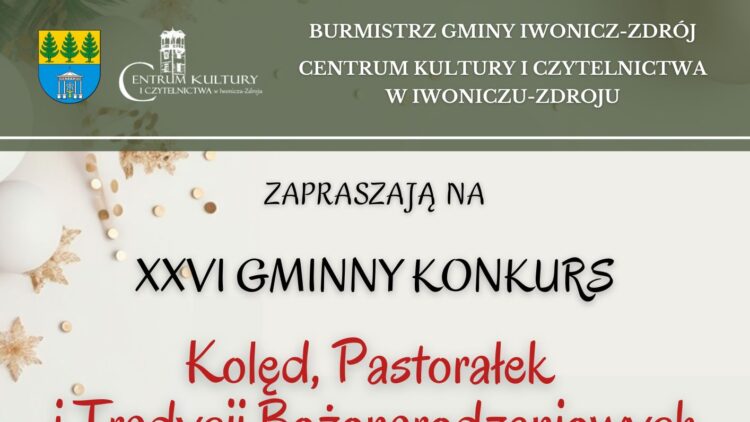 Zapraszamy do udziału w XXVI Gminnym Konkursie Kolęd, Pastorałek i Tradycji Bożonarodzeniowych!