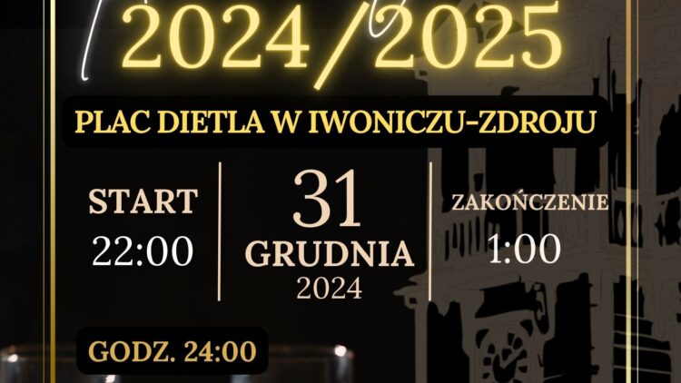 Sylwester Plenerowy 2024/2025 na Placu Dietla w Iwoniczu-Zdroju