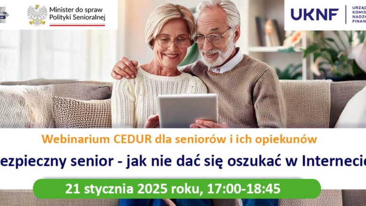 Webinarium „Bezpieczny senior – jak nie dać się oszukać w Internecie”