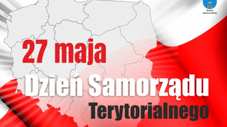 27 maja – Dzień Samorządu Terytorialnego