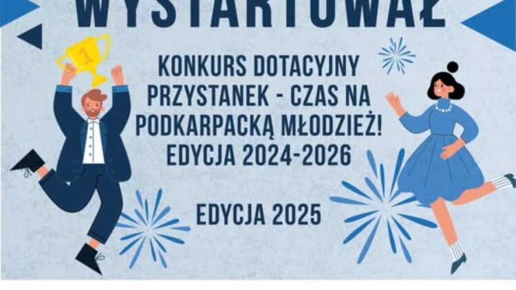 Ruszają dotacje dla młodzieży z Podkarpacia!