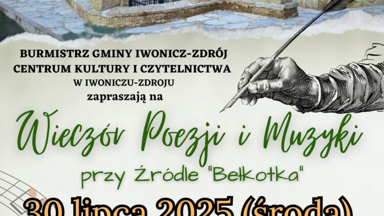 Zapraszamy na Wieczór Poezji i Muzyki przy Źródle Bełkotka!