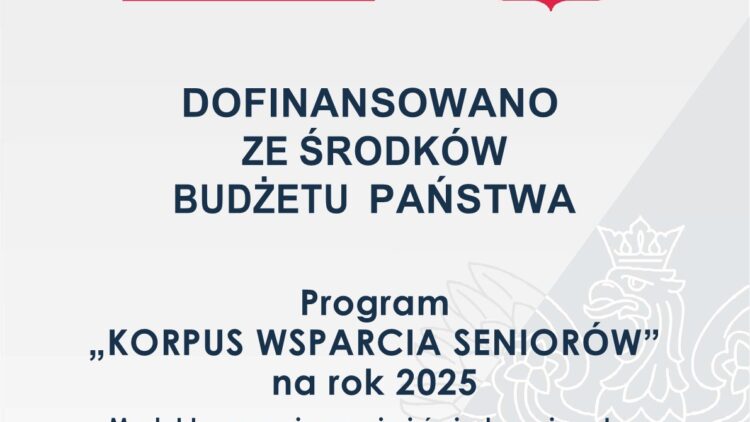„KORPUS WSPARCIA SENIORÓW” na rok 2025