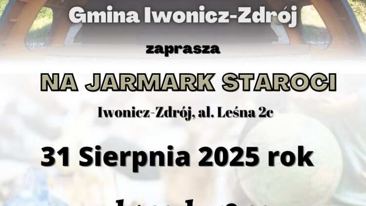 Jarmark Staroci w Iwonicz-Zdroju!