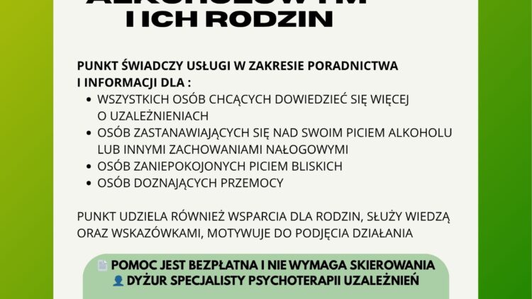 PUNKT INFORMACYJNO-KONSULTACYJNY DLA OSÓB Z PROBLEMEM ALKOHOLOWYM I ICH RODZIN