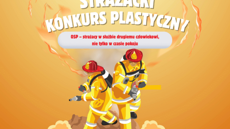 OGÓLNOPOLSKI STRAŻACKI KONKURS PLASTYCZNY!