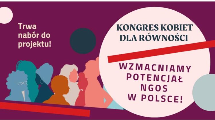 Zapraszamy do udziału w projekcie Kongresu Kobiet!