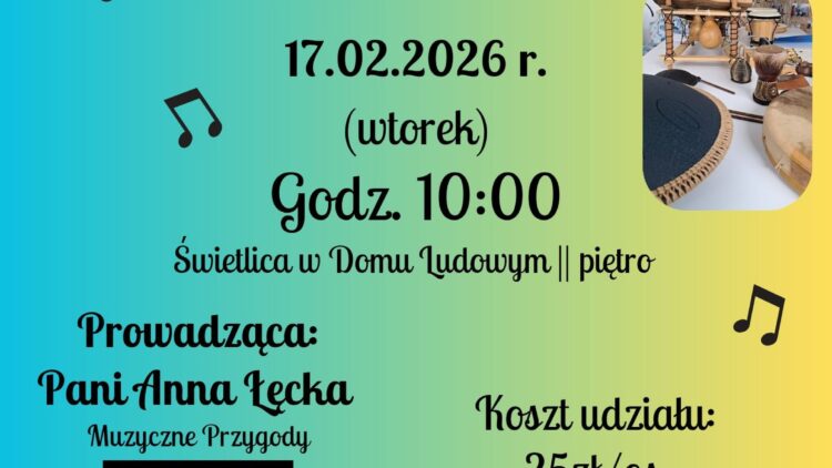 MUZYCZNE WARSZTATY w Lubatowej