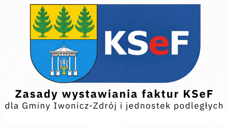 KSeF – zasady wystawiania faktur