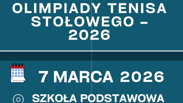 GMINNE ELIMINACJE DO POWIATOWEJ OLIMPADY TENISA STOŁOWEGO – 2026