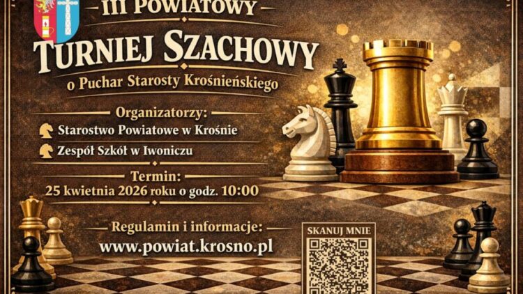 Serdecznie zapraszamy wszystkich miłośników królewskiej gry do udziału w III Turnieju Szachowym o Puchar Starosty Krośnieńskiego
