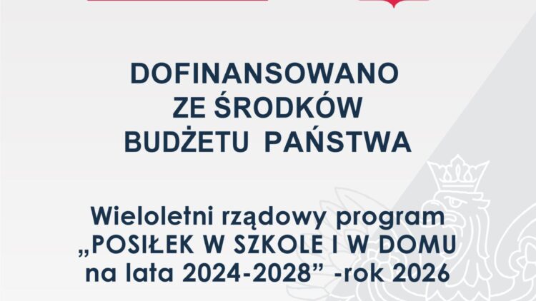 Informacja o zwiększeniu dofinansowania programu „Posiłek w szkole i w domu” – rok 2026