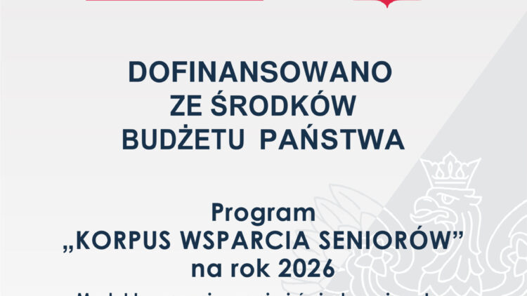 „Korpus Wsparcia Seniorów” Moduł I na rok 2026